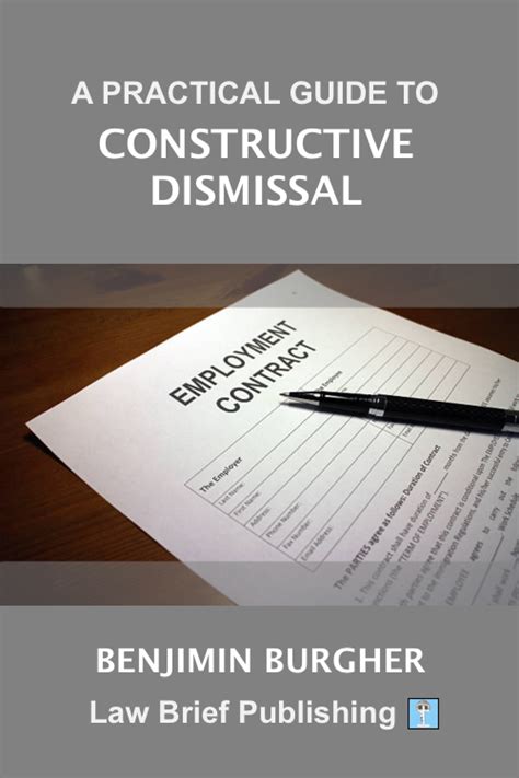 ‘a Practical Guide To Constructive Dismissal By Benjimin Burgher Law