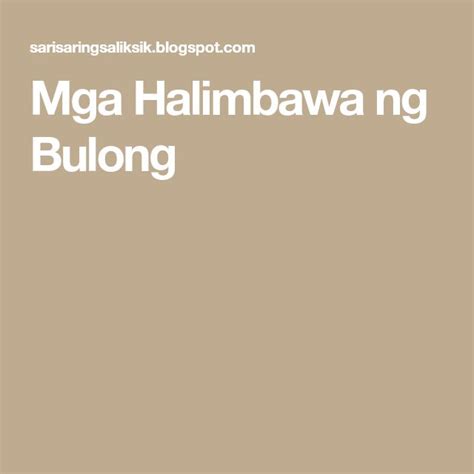 Mga Halimbawa Ng Bulong Mindanao Tagalog