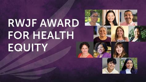 Robert Wood Johnson Foundation On Linkedin Rwjf Award For Health Equity