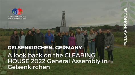 The Clearing House 2022 General Assembly In Gelsenkirchen Germany