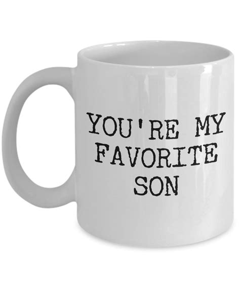 Best Son Mug Funny T For Son Youre My Favorite Son