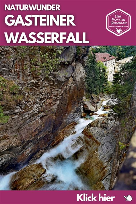 Gasteiner Wasserfall Sehenswert Im Salzburger Land