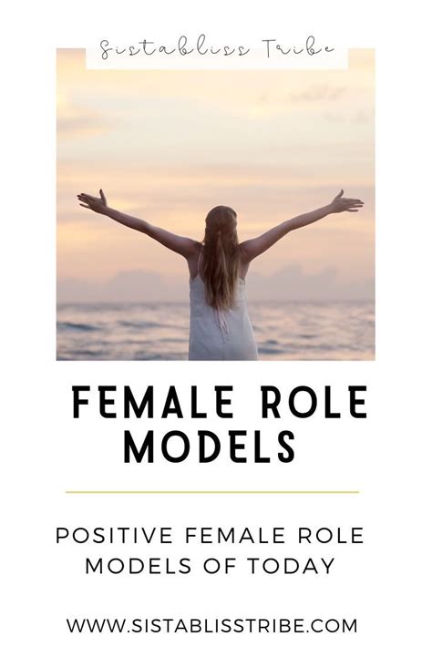 Positive Female Role Models That Women And Girls Everywhere Can Relate