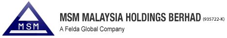 Msm malaysia holdings berhad (msm) adalah syarikat penapisan gula terbesar di malaysia dengan modal pasaran mencecah rm3.8 bilion. MSM Malaysia Holdings Berhad - contact_us