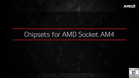 The New Amd Socket Am4 Chipsets Revealed Tech Arp