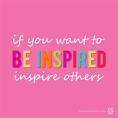 Quotes About Inspiring Others Quotesgram