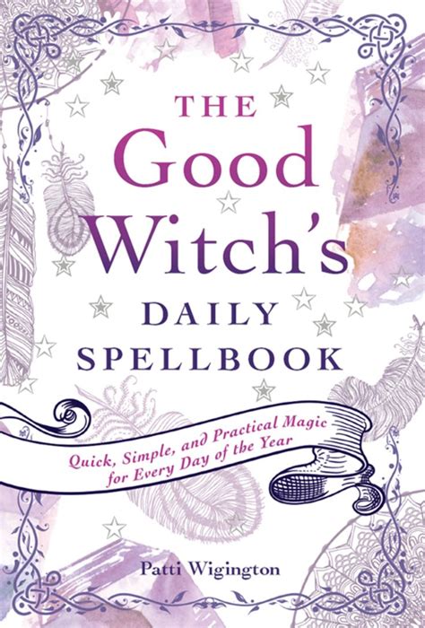 The Good Witchs Daily Spellbook Ebook The Good Witch Witchcraft