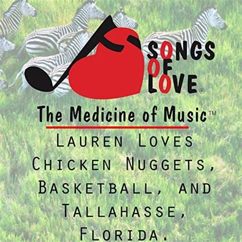 Lauren Loves Chicken Nuggets Basketball And Tallahasse Florida By W
