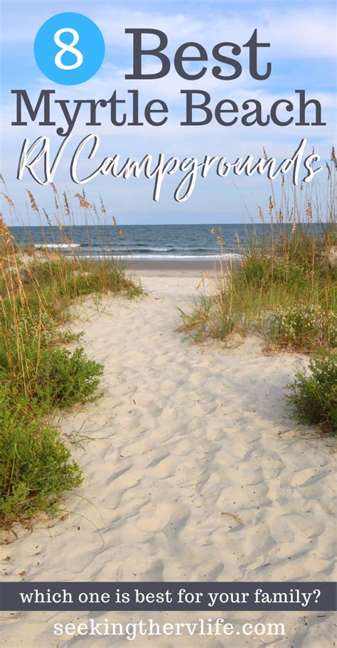 8 Best Myrtle Beach Campgrounds Which Rv Camp Is Best For You Beach