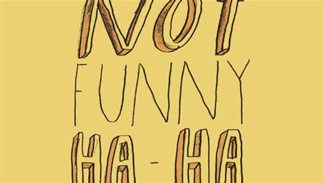 Not Funny Ha Ha By Leah Hayes Review Paste