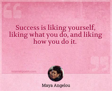 Success Is Liking Yourself Liking What You Do And L 1