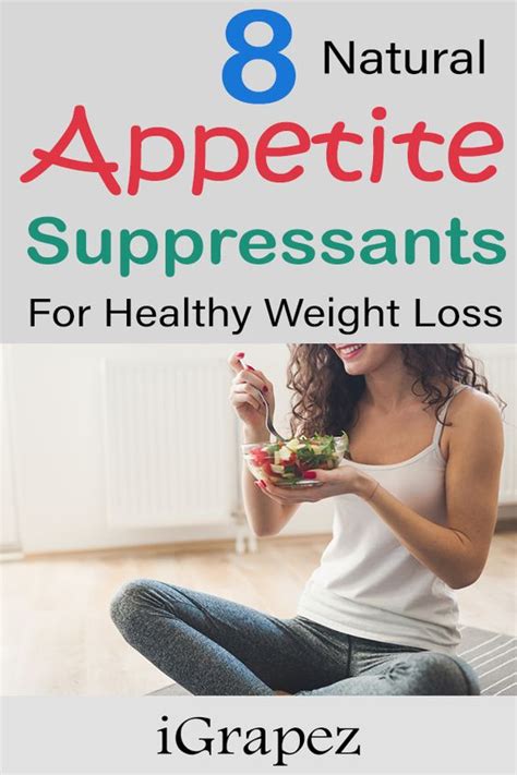 How To Weight Loss Fast 8 Natural Appetite Suppressants For Healthy