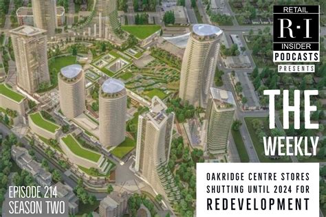 214: Oakridge Centre Stores Shutting Until 2024 for Incredible Redevelopment [Exclusive]