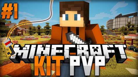 Kit Pvp Episode 1 Updates And Pvp Youtube