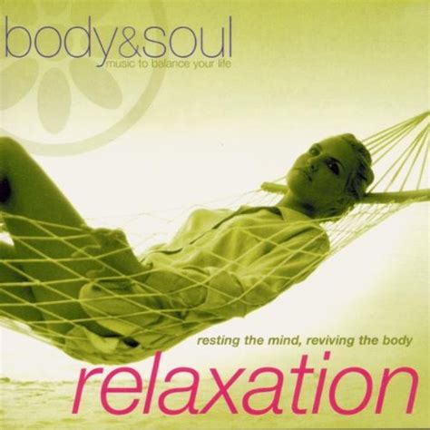 body and soul relaxation resting the mind reviving the body at shop ireland