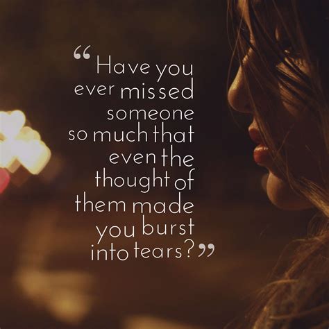 38 Burst Into Tears Quotes Motivational Quotes