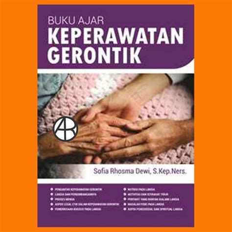 Jual Buku Ajar Keperawatan Gerontik Sofia Rhosma Dewi Di Lapak Arow