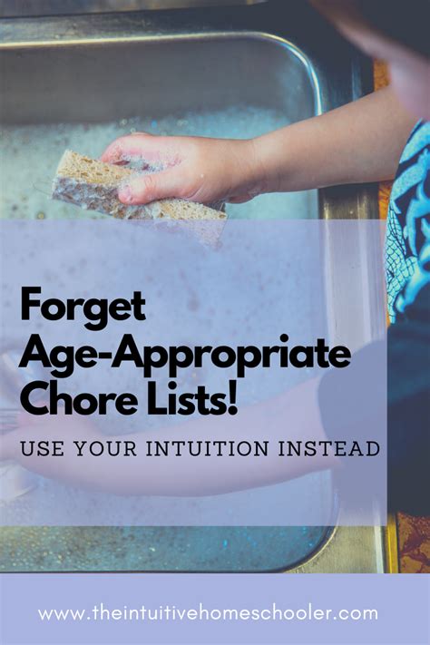 Forget Age Appropriate Chore Lists Use Your Intuition Instead The