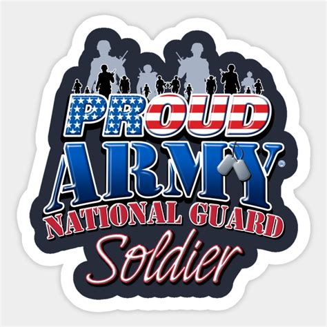 Proud Army National Guard Soldier Army National Guard Sticker