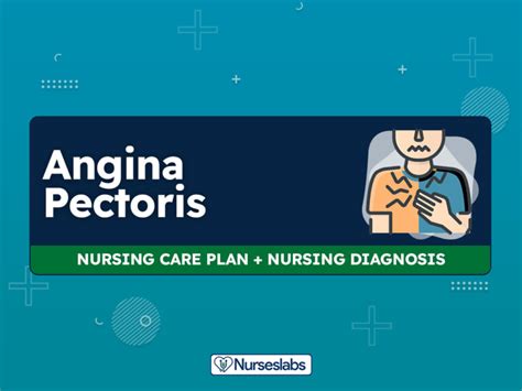 6 Chest Pain Angina Care Plan And Nursing Diagnosis Nurseslabs