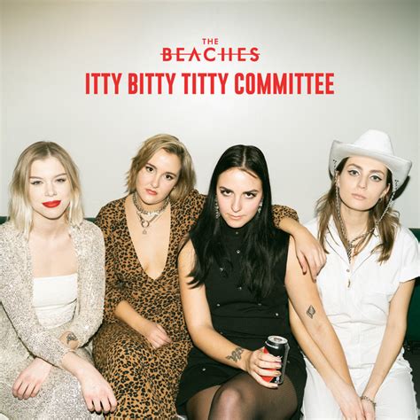 Itty Bitty Titty Committee Compilation By The Beaches Spotify
