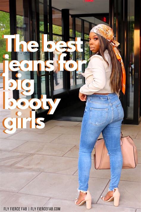 The Best Affordable Jeans For Big Booty Girls Fly Fierce Fab
