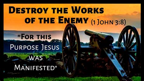Peter Roselle Destroy The Works Of The Enemy 1 John 38 Youtube