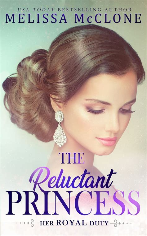The Reluctant Princess Her Royal Duty By Mellisa Mc Clonne Book Cover