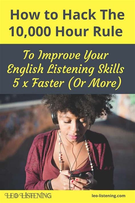 Hack The 10 000 Hour Rule For Better Listening Leo Listening Listening Skills Improve Your