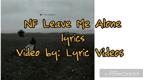 Nf Leave Me Alone Lyrics Youtube