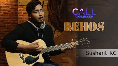 Behos Sushant KC Call Kantipur Unplugged YouTube