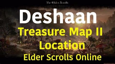 Deshaan Treasure Map Ii Location Elder Scrolls Online Youtube