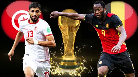 Tunisie Belgique Streaming Live Coupe Du Monde 2018 Kapitalis