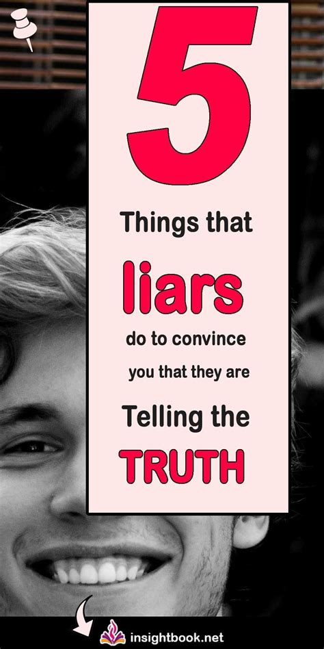 How To Detect A Lie 6 Thing S That Liars Do To Convince You That They Are Telling The Truth In