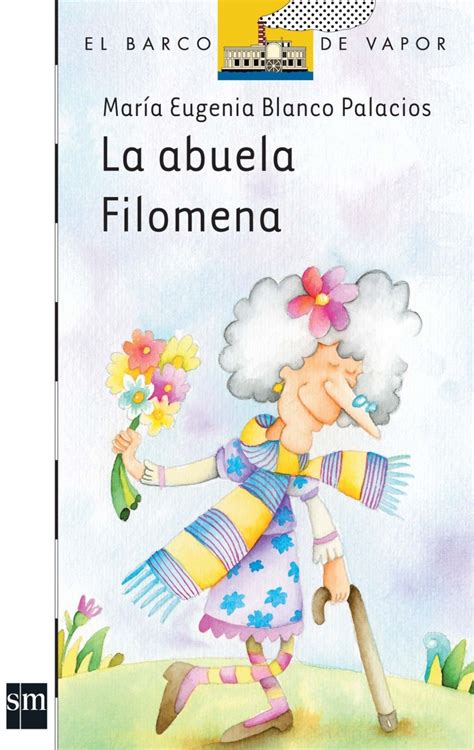 La Abuela Filomena 1st Edition Ebook In 2021 Ebook Books