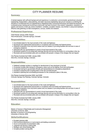 Graphic design is one of the most famous field where you can grow your skills in quick succession if you are working. Sample City Planner Resume