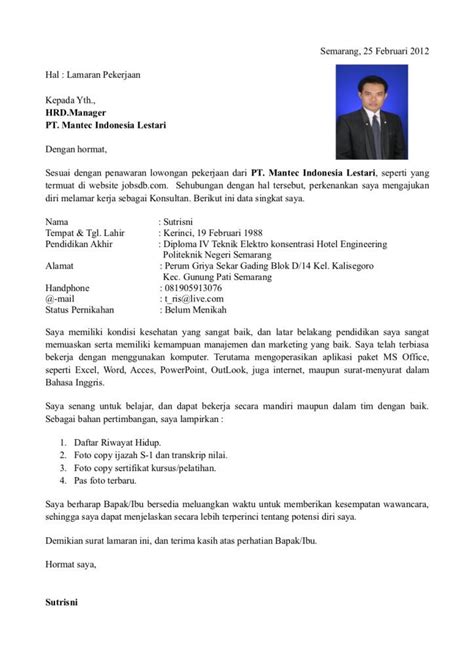 Jika surat lamaran pekerjaan dalam bahasa inggris, gunakan kata sincerely, atau warmest regards, atau best regards. Terbaik 5 Contoh Surat Lamaran Kerja Perlu Tahu - HopeWell ...