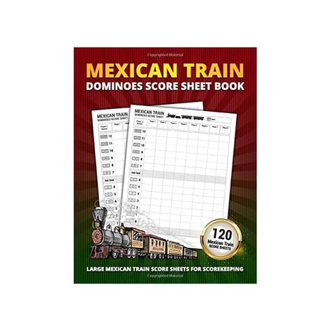 Buy Mexican Train Dominos Score Sheet Book 120 Large Score Sheets For