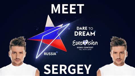 road to eurovision song contest 2019 russia with sergey lazarev “scream youtube