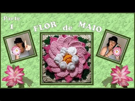 Flor De Crochê Flor De Maio Parte 1