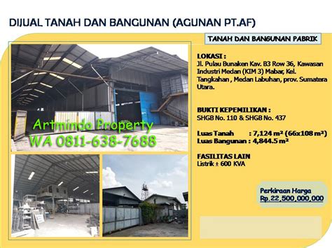 Lowongan kerja medan di perusahaan industri plastik kim mabar medan. Dijual Tanah dan Bangunan Pabrik di KIM 3 - Medan ...