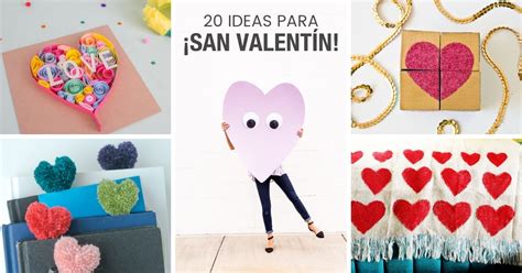 Manualidades Para San Valentín 25 Ideas Del Día De Los Enamorados