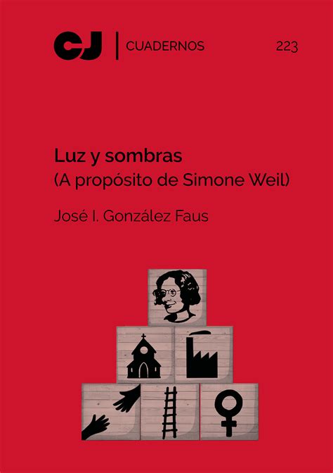 Luz Y Sombras A Propósito De Simone Weil Cristianisme I Justícia