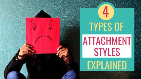 the four types of attachment styles explained 2023