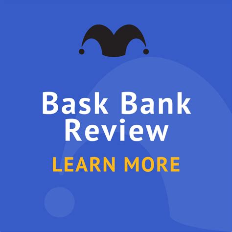 Bask Bank Review Competitive Rates On Innovative Accounts The Motley