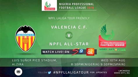0 thoughts on highlights of the npfl 2016/17 season. Valencia Cf Vs NPFL All Stars 2 - 1 On 10th August 2016 ...