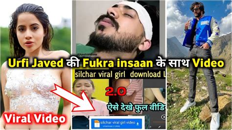 Urfi Javed की Fukra Insaan के साथ Video Silchar Girl Viral Video Mms 20 Aamir Mahjid