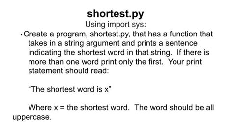 Solved Shortestpy Using Import Sys Create A Program