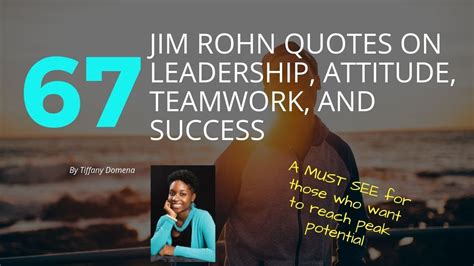 67 Jim Rohn Quotes On Leadership Teamwork And Success Youtube