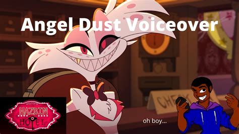 Angel Dust Hazbin Hotel Voiceoverdub Starsideva Youtube